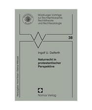 Naturrecht in protestantischer Perspektive, Ingolf U. Dalferth