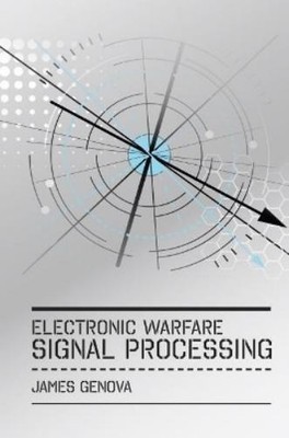 James Genova Electronic Warfare Signal Processing (Hardback)