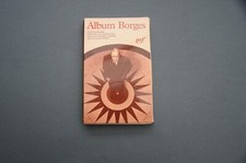Bibliothèque de la Pleiade Album Borges 1999 trente huitième album de la Pleiade