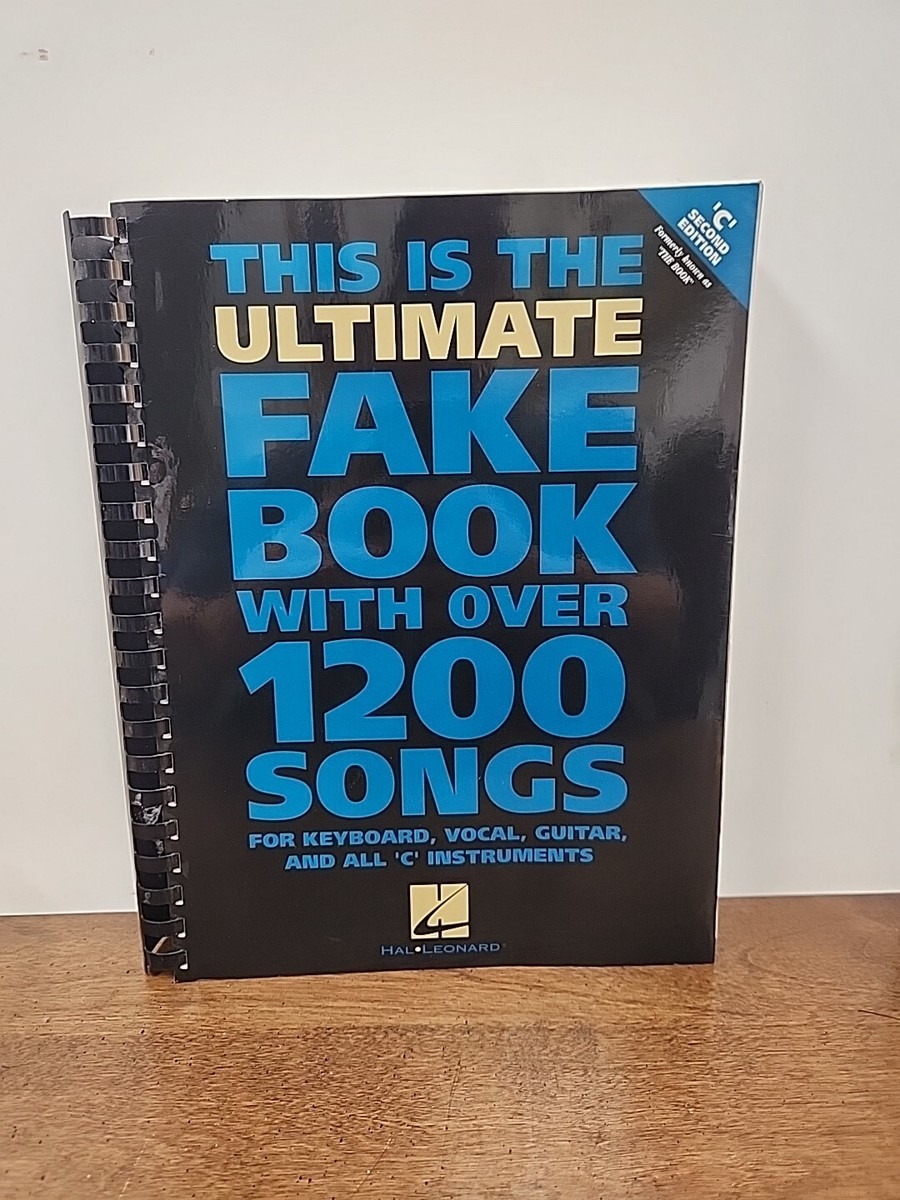 THIS IS THE ULTIMATE FAKE BOOK OVER 120 SONGS - 