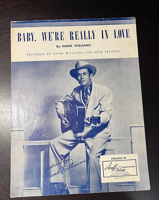 HANK WILLIAMS 1951 Baby, We're Really In Love SHEET MUSIC Country 4 PAGE 4022