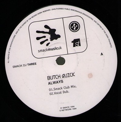 Butch Quick Always 12'' Vinyl UK First Choice 1994 45 RPM VG+