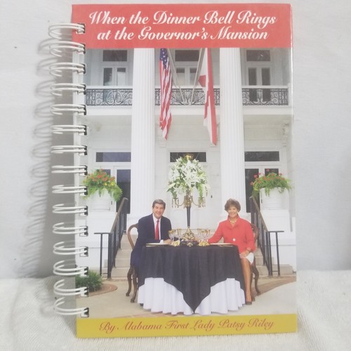 When The Dinner Bell Rings At The Governor's Mansion Signed Cookbook Patsy Riley