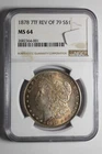 1878 Reverse of 79 Rev Morgan Silver Dollar MS64 NGC #001