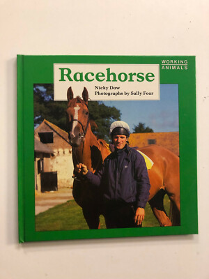 Working Animals: Racehorse By Nicky Daw - Pub: A & C Black - 1987 - Hardcover
