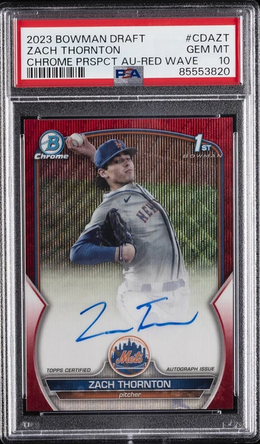 2023 BOWMAN DRAFT CHROME PROSPECT AUTO RED WAVE #CDAZT ZACH THORNTON 5/5 PSA 10