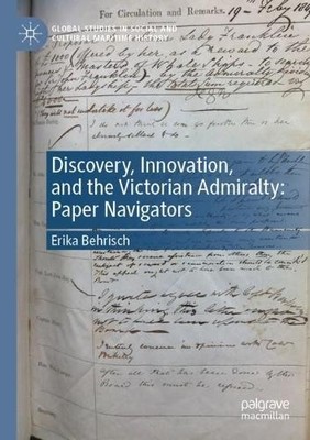 Discovery, Innovation, and the Victorian Admiralty - 9783031067518
