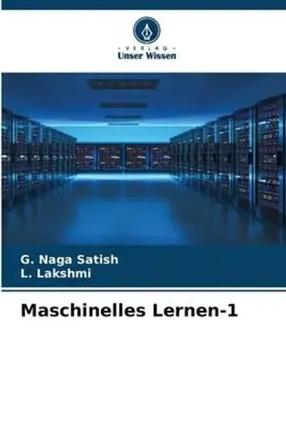 G. Naga Satish (U. A.) | Maschinelles Lernen-1 | Taschenbuch | Deutsch (2023)-image