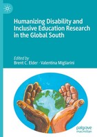 Humanizing Disability And Inclusive Education Research In The Global South, ...