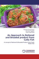 Priyanka Pramod Pawar (U. A.) | An Approach To Battered And Breaded Product...