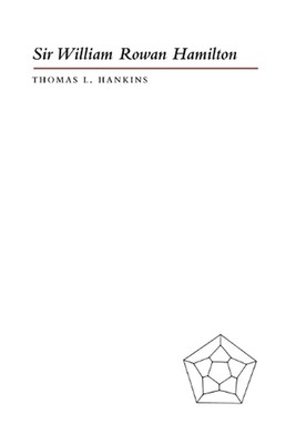 Sir William Rowan Hamilton by Thomas L. Hankins (English) Paperback Book