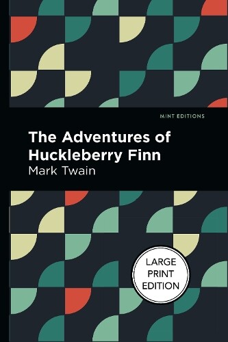 Mark Twain The Adventures Of Huckleberry Finn (taschenbuch) (us