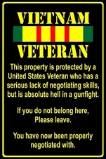 Property Protected By Vietnam Veteran Funny 8" x 12" Aluminum Metal Sign