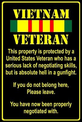 Property Protected By Vietnam Veteran Funny 8'' x 12'' Aluminum Metal Sign