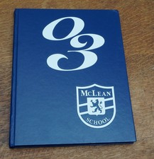 McLean School (Mustangs) 2003 Yearbook. Potomac, Maryland