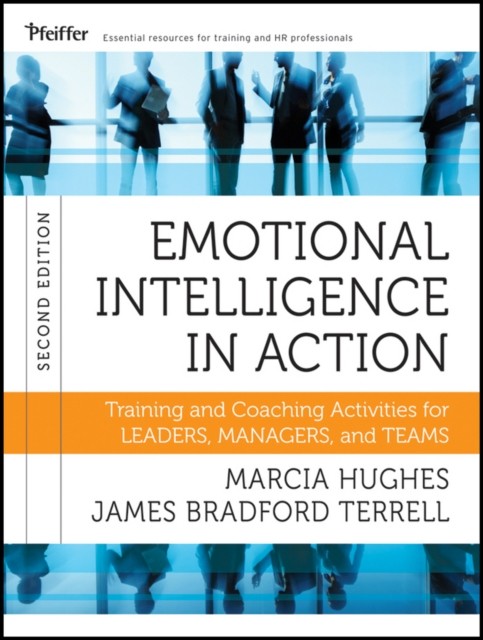 Emotional Intelligence in Action – Training and Coaching Activities for Leaders…