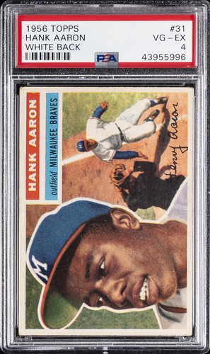 1956 TOPPS WHITE BACK #31 HANK AARON PSA 4