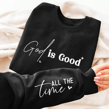 Women's Christian Sweatshirt God is Good All The Time Graphic Christian M