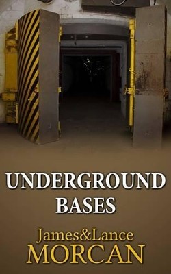 Lance Morcan James Morcan Underground Bases (Taschenbuch)
