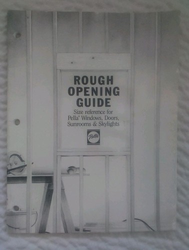 Rough Opening Guide 1990 Size Reference For Windows, Doors, Sunrooms, &...