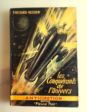Les conquérants de l'univers (F. Richard Bessiere) ANTICIPATION - Fleuve Noir