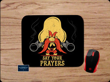 YOSEMITE SAM SAY YOUR PRAYERS GUNS FUNNY DESK PC MOUSE PAD MAT HOME OFFICE GIFT