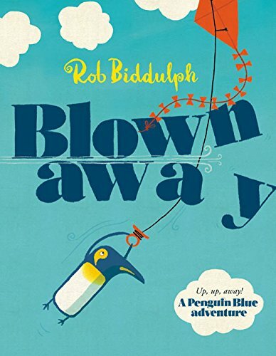 Blown Away By Rob Biddulph