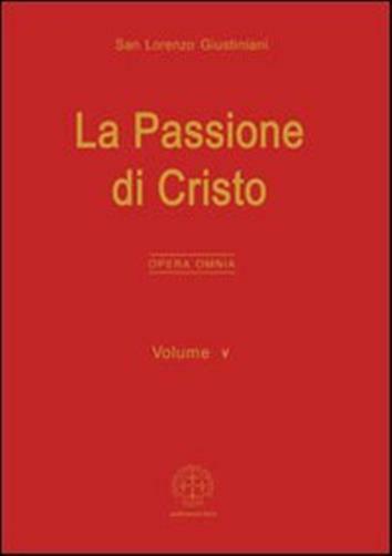Opera omnia. Vol. 5 - Giustiniani Lorenzo (san)