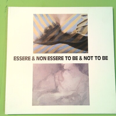 SEIN & NICHT SEIN TO BE & OR NOT TO BE