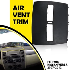 For Nissan Versa 07-12 Black Front Upper Top Center Dash Air Vent Trim Bezel