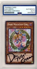 PSA Dan Green Signed Dark Magician Girl (PSR) SBC2-ENA13 Speed Duel Yu-Gi-Oh!
