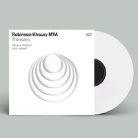 Transara,1 Schallplatte (180 G White Vinyl) | Robinson Khoury | Deutsch | 2026