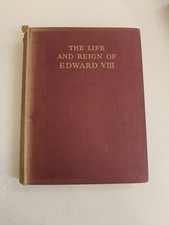 The Life and Reign of Edward VIII by William Makin