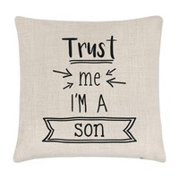 Trust Me I'm A Sohn Kissenbezug Scherz Worlds Best Favorit Toll Lustig