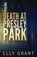 Elly Grant | Death At Presley Park | Taschenbuch | Englisch (2021)