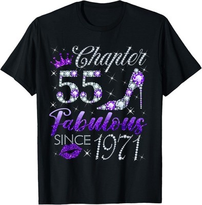 Chapter 55 Fabulous Since 1971 55 Years Old Lady Girls T-Shirt unisex T-Shirt