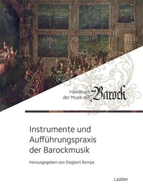 Thumbnail - Instrumente Und Aufführungspraxis Der Barockmusik, Siegbert Rampe