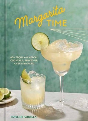 MARGARITA TIME by PARDILLA, CAROLINE Hardback Self Help Business