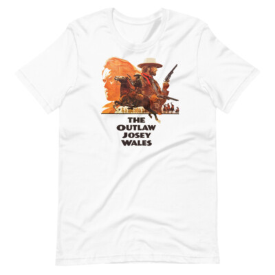 The Outlaw Josey Wales Western Movie Graphic Tee Shirt Unisex t-shirt
