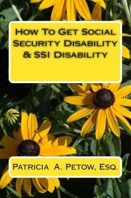 How To Get Social Security Disability & Ssi Disability