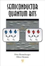 Semiconductor Quantum Bits by Fritz Henneberger: New