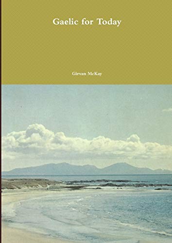 Gaelic for Today by McKay, Girvan  New 9781291718423 Fast Free Shipping<- - Image 2