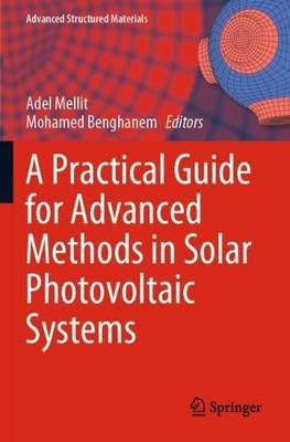 A Practical Guide for Advanced Methods in Solar Photovoltaic ... - 9783030434755