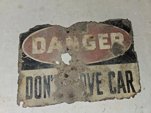 Vintage 1950's "Danger,Don't Move Car" Railroad Train Porcelain Enamel Sign,10x7