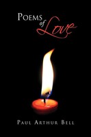 Paul Arthur Bell | Poems Of Love | Taschenbuch | Englisch (2012) | Xlibris