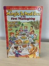 The Magic School Bus at the First Thanksgiving By Joanna Cole Paperback, 2006