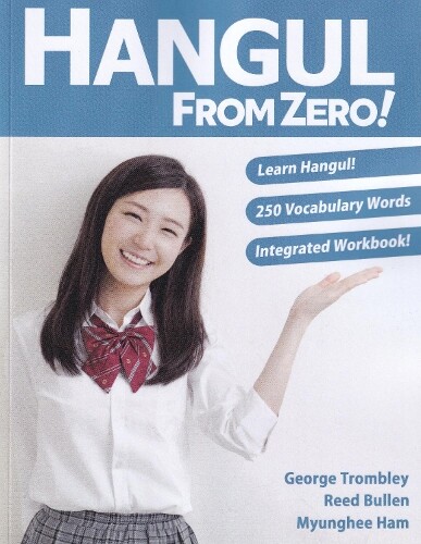 Myunghee Ham Ge Hangul From Zero! Complete Guide to Master Hangul wi (Tascabile)