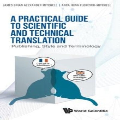 PRACTICAL GUIDE TO SCIENTIFIC AND TECHNICAL TRANSLATION A MITCHEL