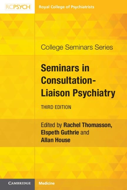 Cambridge University Press Seminars In Consultation-Liaison Psychiatry (College Seminars Series) - Image 3