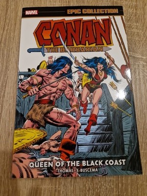 Marvel Epic Collection Conan The Barbarian Queen Of The Black Coast Volume 4